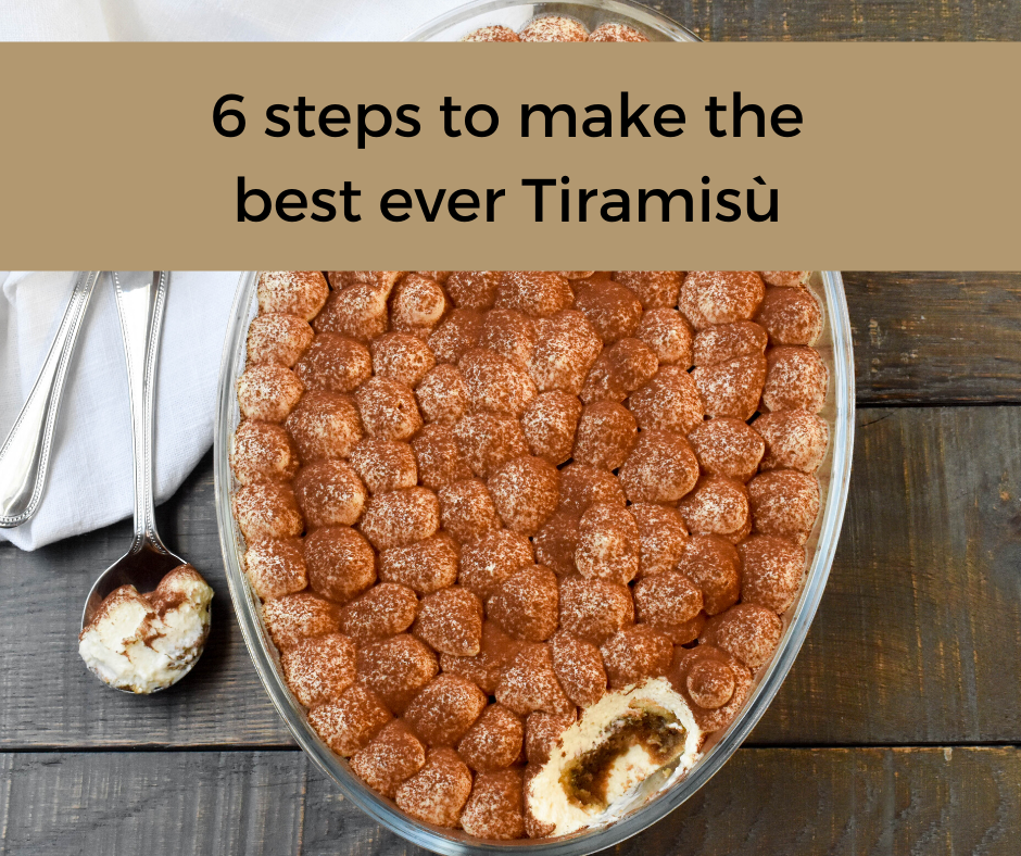 6 steps to make the best ever Tiramisù