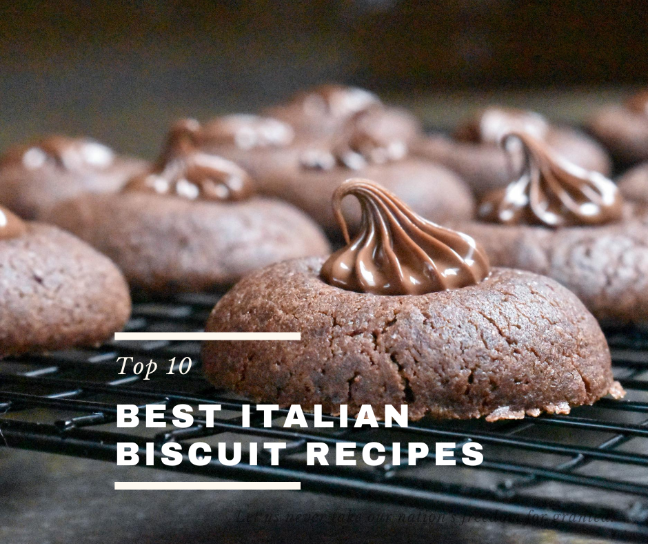 Top 10 Best Italian biscuit recipes