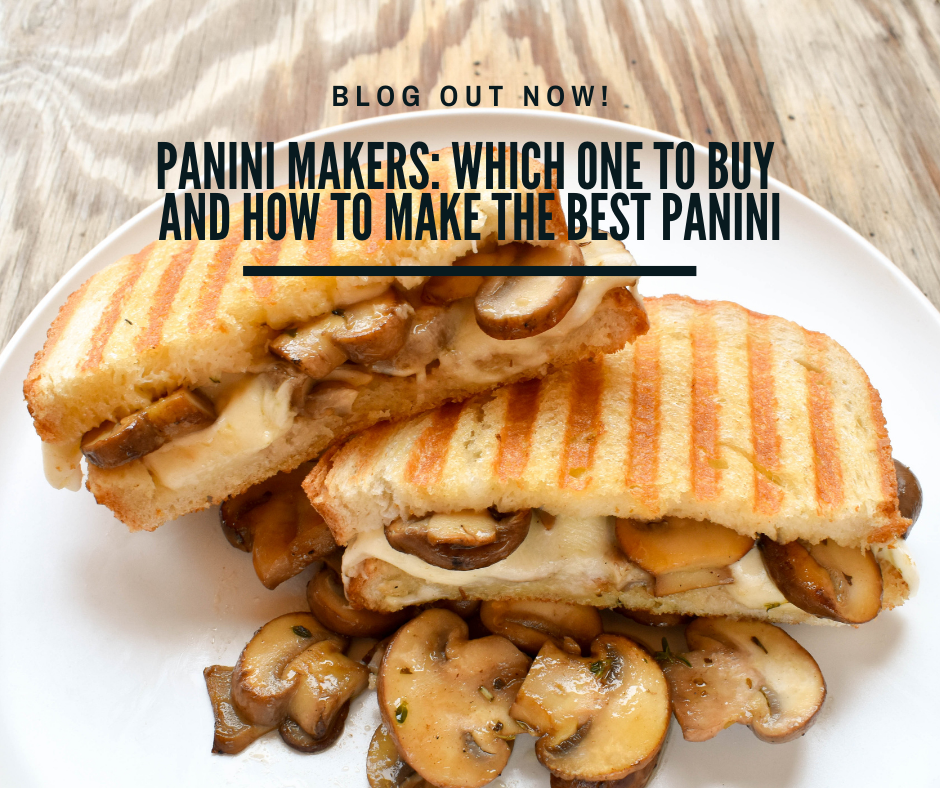 Panini makers: Which one to buy and how to make the best panini