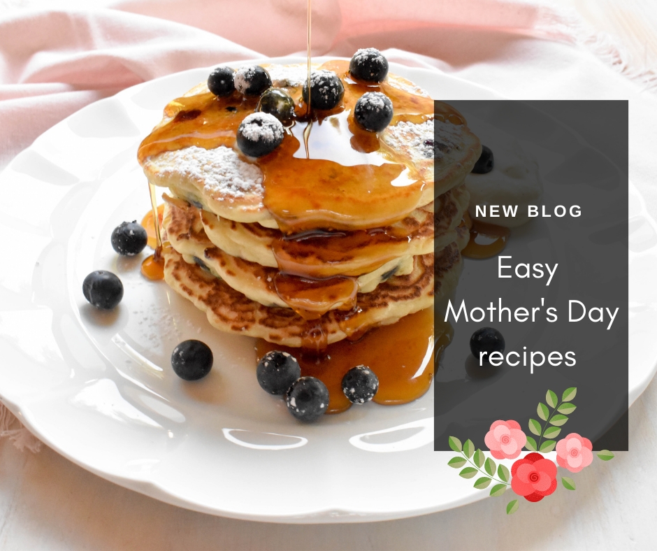 Easy Mother’s Day recipes