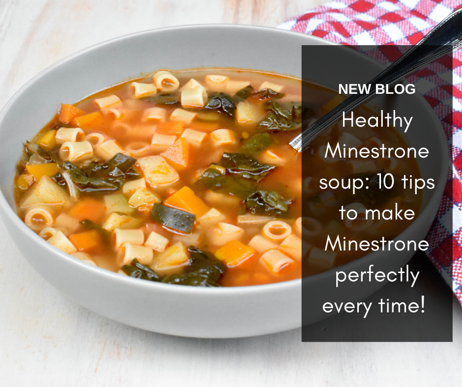 Healthy Minestrone soup: 10 tips to make Minestrone perfectly every time!