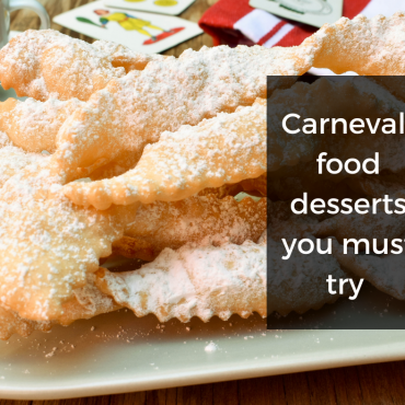 Carnevale food desserts you must try