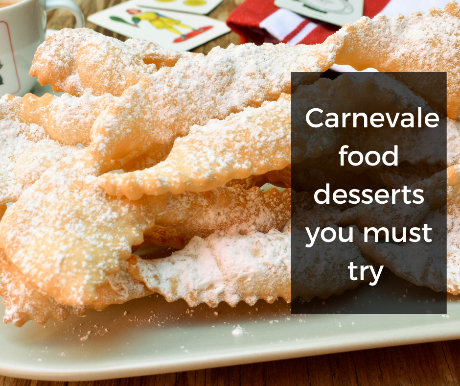 Carnevale food desserts you must try