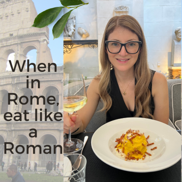 When in Rome, eat like a Roman