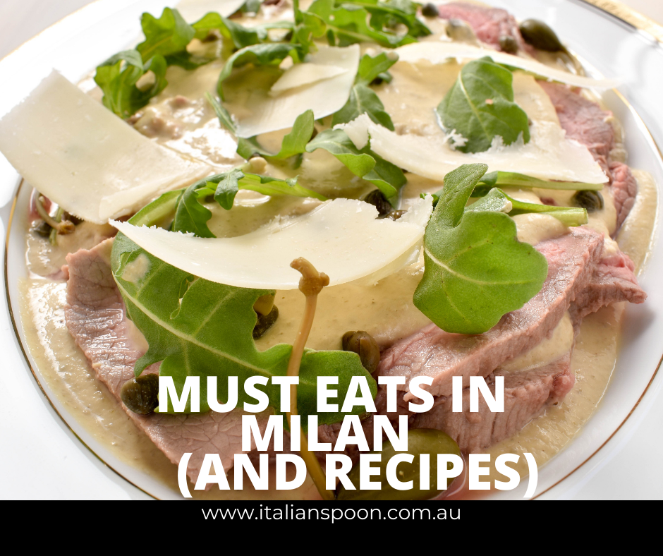 Must eats in Milan (and recipes)